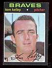1971 71 Topps Atlanta Braves Tom Kelley 463  