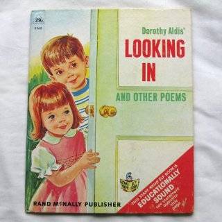 Dorothy Aldis Looking in And other poems (Start right elf books)