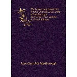    1712, Volume 4 (French Edition) John Churchill Marlborough Books