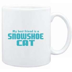    Mug White  MY BEST FRIEND IS a Snowshoe  Cats