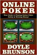 Online Poker A Fast and Doyle Brunson