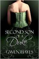 Second Son of a Duke Gwen Hayes