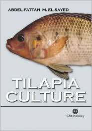 Tilapia Culture, (0851990142), Abdel F M El Sayed, Textbooks   Barnes 