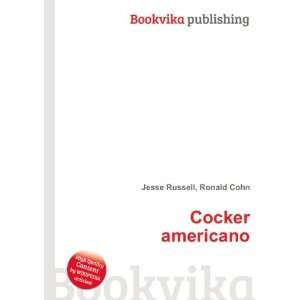  Cocker americano Ronald Cohn Jesse Russell Books