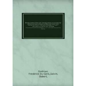   . Frederick Du Cane,,Salvin, Osbert, Godman  Books