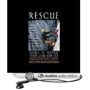  Rescue Stories of Survival from Land and Sea (Unabridged 