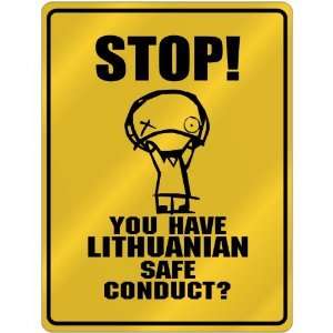   You Have Lithuanian Safe Conduct  Lithuania Parking Sign Country