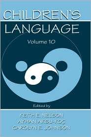 Childrens Language, Vol. 10, (0805832920), Keith E. Nelson, Textbooks 