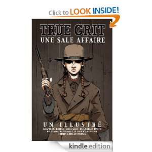 TRUE GRIT   UNE SALE AFFAIRE (French Edition) Paramount Pictures 