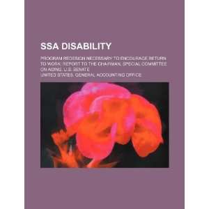  SSA disability program redesign necessary to encourage 