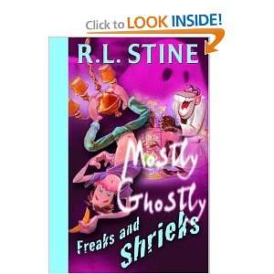 Freaks and Shrieks (Mostly Ghostly) [Hardcover] R.L 