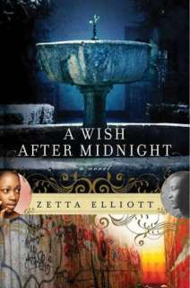   Wish After Midnight by Zetta Elliott, Encore  Paperback