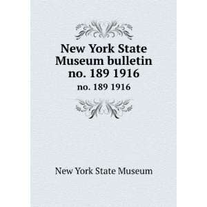  New York State Museum bulletin. no. 189 1916 New York State 