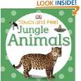 Touch and Feel Jungle Animals (Touch & Feel) by DK Publishing 