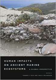 Human Impacts on Ancient Marine Ecosystems A Global Perspective 
