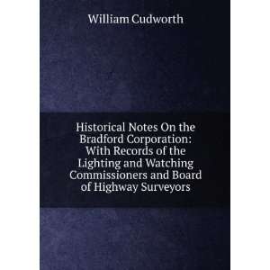   Commissioners and Board of Highway Surveyors William Cudworth Books