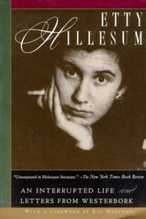   Etty Hillesum An Interrupted Life and Letters from 