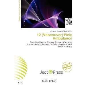   ) Field Ambulance (9786200647658) Carleton Olegario Máximo Books