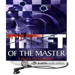  Theft of the Master (Audible Audio Edition) Edwin 
