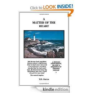 Matter of the Heart T.D. Burns  Kindle Store