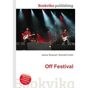  Off Festival Ronald Cohn Jesse Russell Books