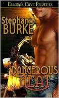 Dangerous Heat (Testrios, Book Stephanie Burke