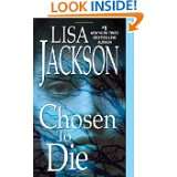 Chosen To Die by Lisa Jackson (Aug 1, 2009)