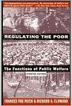 Regulating the Poor The Functions of Public Welfare, (0679745165 