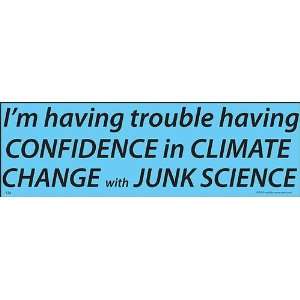   trouble having Confidence in Climate Change Magnet 