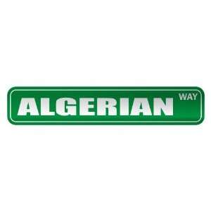   ALGERIAN WAY  STREET SIGN COUNTRY ALGERIA