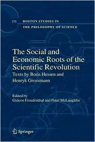 The Social and Economic Roots of the Scientific Revolution Texts by 