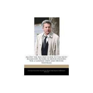   Depp and Dustin Hoffman (9781241358501) Victoria Hockfield Books
