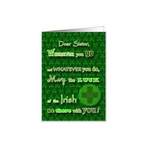  St. Patricks Day for Sister, Irish Blessing with Celtic 