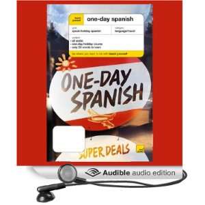  Teach Yourself One Day Spanish (Audible Audio Edition 