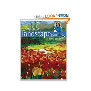   & Fun Landscape Painting with Donna Dewberry Donna Dewberry Books