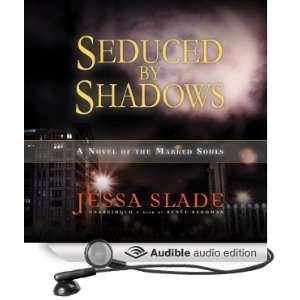  Seduced by Shadows A Novel of the Marked Souls (Audible 