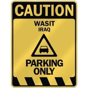     CAUTION WASIT PARKING ONLY  PARKING SIGN IRAQ