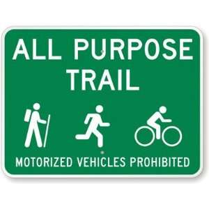  All Purpose Trail   Motorized Vehicles Prohibited (with 