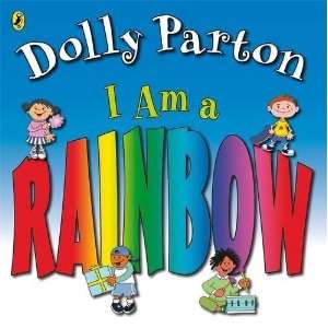  I Am a Rainbow [Paperback] Dolly Parton Books