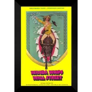 Wanda Whips Wall St 27x40 FRAMED Movie Poster   Style A  