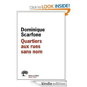 Quartiers aux rues sans nom (PENSER REVER) (French Edition) Dominique 