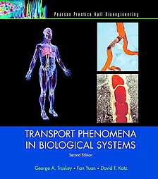 Transport Phenomena in Biological Systems by David F. Katz, George A 