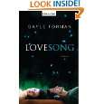 Lovesong Roman (German Edition) by Gayle Forman and Bettina Spangler 