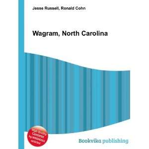  Wagram, North Carolina Ronald Cohn Jesse Russell Books