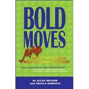  Bold Moves Allan/ Roberts, Shayla Milham