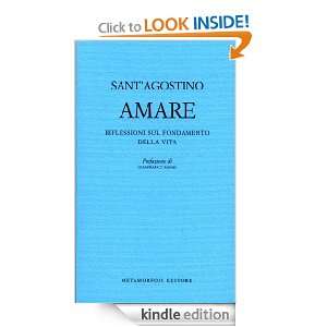 AMARE. RIFLESSIONI SUL FONDAMENTO DELLA VITA (Italian Edition) Sant 