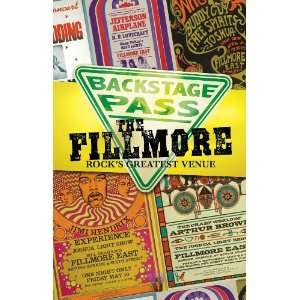    Backstage Pass The Fillmore (9781600106415) Jackson Blair Books