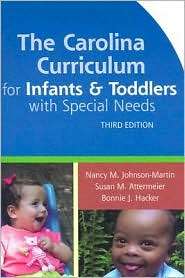 The Carolina Curriculum for Infants and Toddlers with Special Needs 