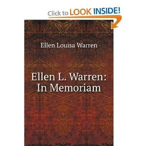  Ellen L. Warren In Memoriam Ellen Louisa Warren Books