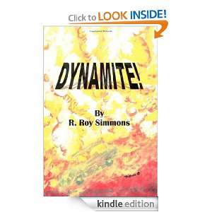 Dynamite R. Roy Simmons  Kindle Store